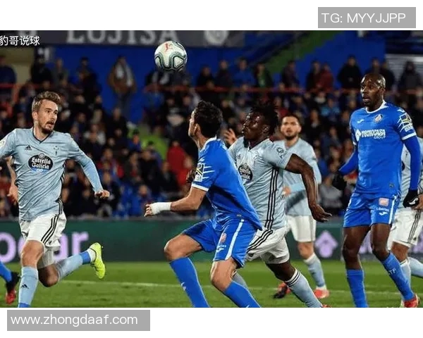 塞尔塔与赫塔费激战正酣双方争夺西甲积分榜关键战役